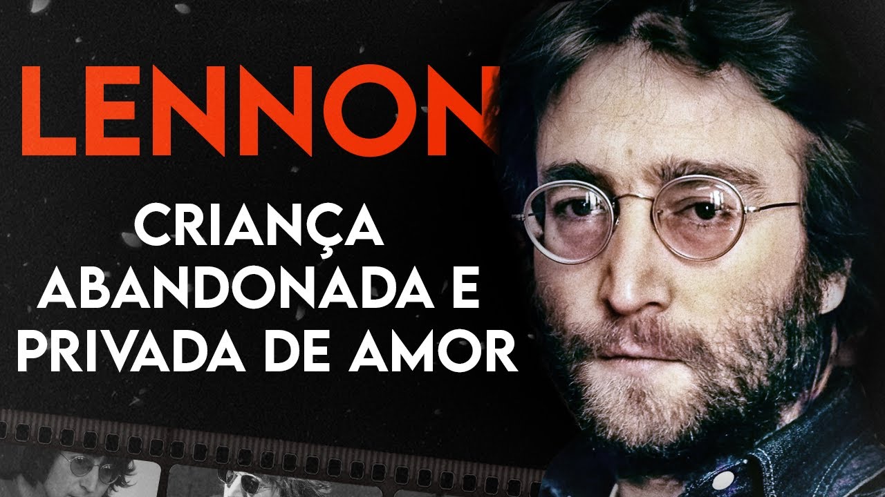 John Lennon: gênio ou babaca? Biografia completa (All You Need is Love, Imagine)