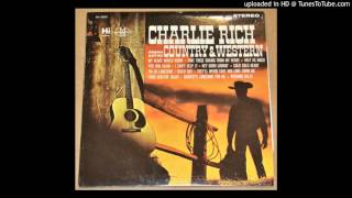 Charlie Rich - Hey Good Lookin' - Hi Records LP Track