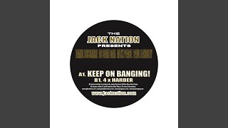 Keep on Banging