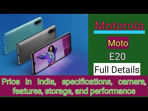 Motorola Moto E20, Motorola Moto, Moto E20, Motorol E20, camera, features, storage, Price in india