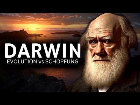 Charles Darwin - Evolution vs. Schöpfung Dokumentation