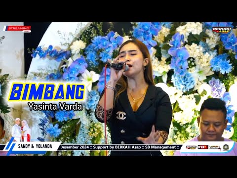 BIMBANG - YASINTA VARDA Ft BERKAH MUSIC | DANGDUT KOPLO JARANAN 2025