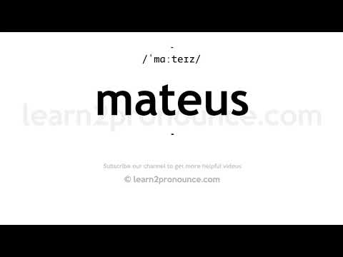 How to pronounce Mateus | English pronunciation