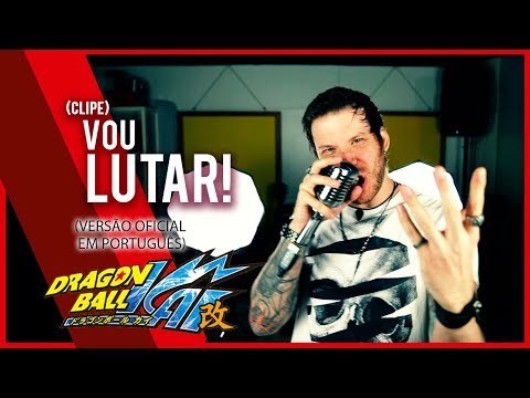 "Vou Lutar!" - Dragon Ball Z Kai (Clipe) | Rod Rossi