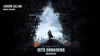 04   London Calling   Michael Giacchino   Star Trek Into Darkness