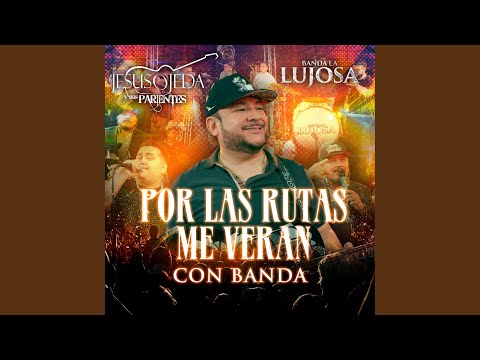 Por Las Rutas Me Veran