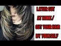 How I Layer Cut My Hair At Home Step By Step Easy Hair Cut At Home Long Medium Hair