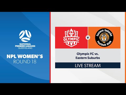 NPL Women's R18 - Olympic FC vs. Eastern Suburbs