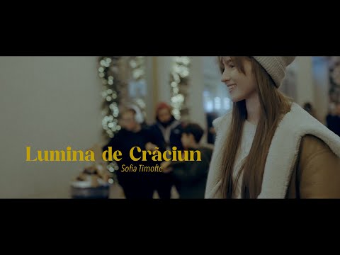 Lumina de Craciun - Sofia Timofte | Colind