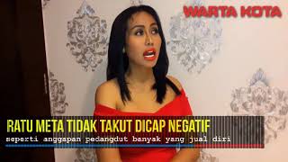Download lagu ratu meta tidak takut dicap jual diri mp3