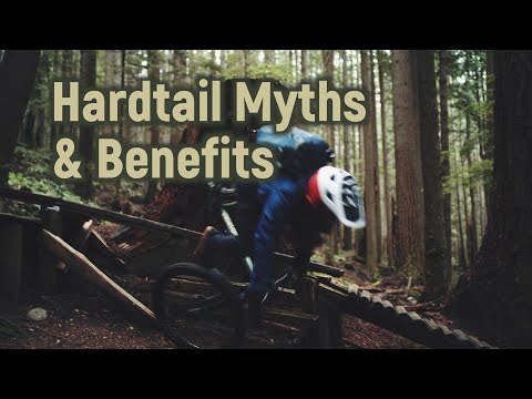 3 Hardtail Myths and Benefits