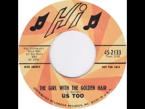 The ''Us Too'' Group – The Girl With The Golden Hair 1967 [Jeffrey Glenn's  lost Jukebox Volume 115]