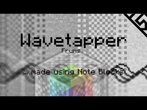 Insane! Remaking Wavetapper using 15k Minecraft Note Blocks