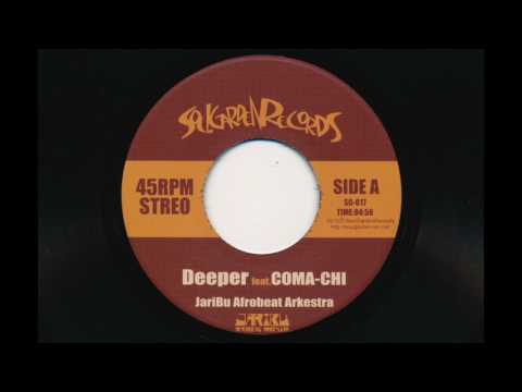 JariBu Afrobeat Arkestra - Deeper feat. COMA-CHI (2012)