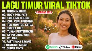 Download lagu LAGU TIMUR VIRAL TIKTOK TERBARU 2026 (LIRIK) AMBON MANISE - BODY PATA PATA - TAGULING GULING - CURI mp3