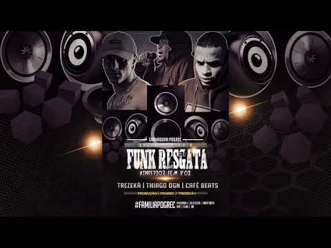 #FUNKRESGATA | TREZEKÁ | THIAGO OGN | CAFÉ BEATS - ( PROD. PDGREC / TREZEKÁ )