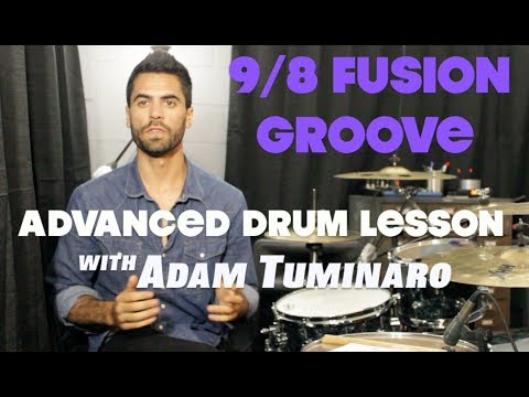 Advanced Fusion Groove - Drum Lesson in 9/8 with Adam Tuminaro