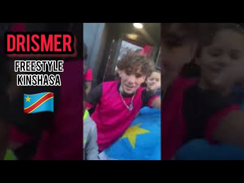 DRISMER - FREESTYLE KINSHASA  [CLIP OFFICIEL]