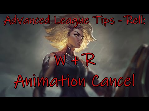 Advanced League Tips Season 11 - Rell: W Ultimate Animation Cancel