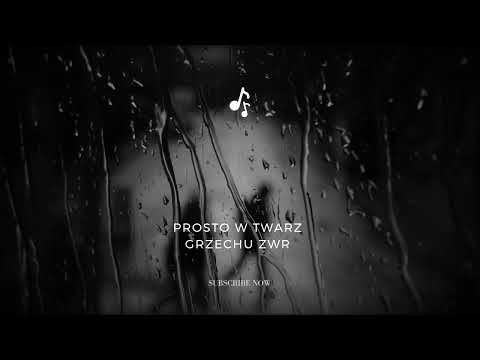 prosto w twarz x Grzechu ZWR