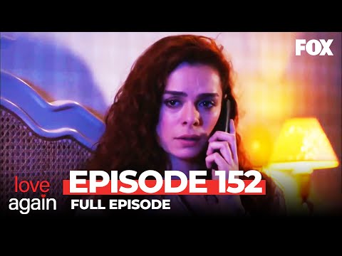 In Love Again Episode 152 (Full Episode)