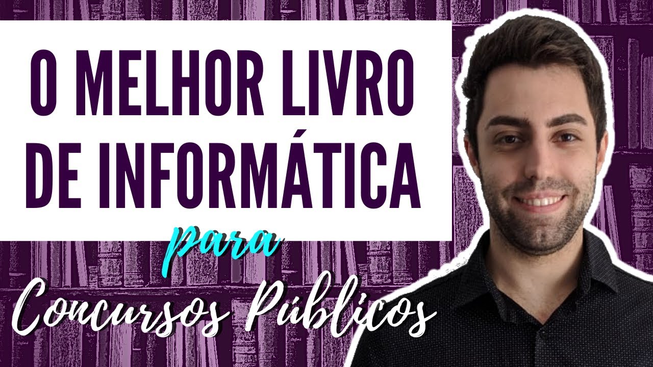 O MELHOR LIVRO de INFORMÁTICA para Concursos Públicos | @ProfessorJoaoAntonio