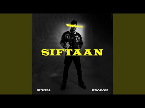 Siftaan (feat. Prodgk)