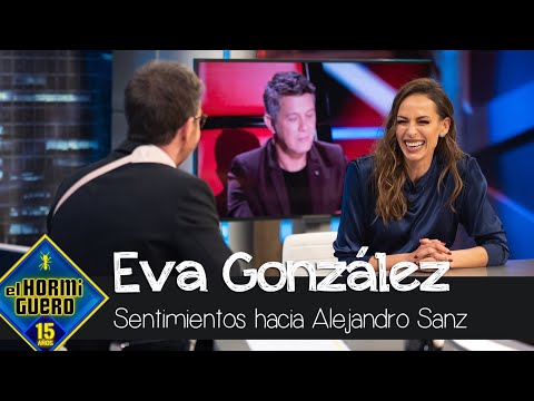 Eva González confiesa sus sentimientos hacia Alejandro Sanz: "A mí ya no me gusta" - El Hormiguero
