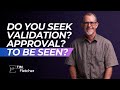 Are You Seeking Approval Or Attention Complex Trauma Prisons