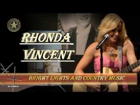 Rhonda Vincent - Bright Lights and Country Music