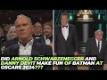 Did Arnold Schwarzenegger and Danny DeVit make fun of Batman at oscars 2024???