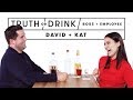 My Boss I Play Truth Or Drink David Kat Truth Or Drink Cut