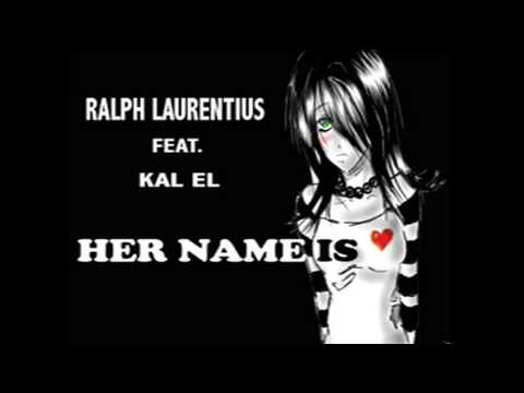 Ralph Laurentius feat  Kal El-Her name is (original mix)