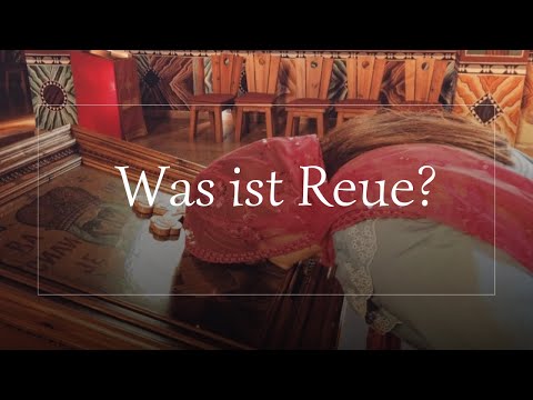 Was ist Reue / Buße?