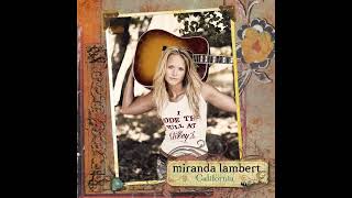 Miranda Lambert - California