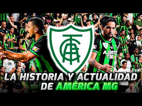 LA HISTORIA DE AMÉRICA MG - PRÓXIMO RIVAL DE MILLONARIOS | ACTUALIDAD E HISTORIA