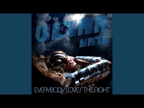 Everybody Loves The Night (Original)