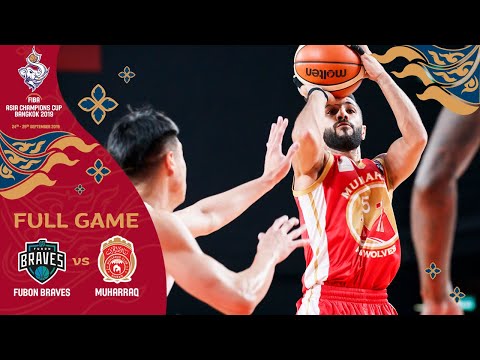 Fubon Braves v Muharraq - Full Game - FIBA Asia Champions Cup 2019