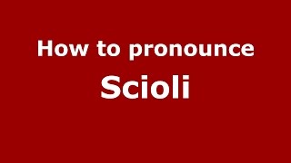 How to pronounce Scioli
