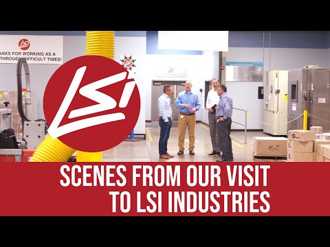 A visit to LSI Industries in Cincinnati, Ohio