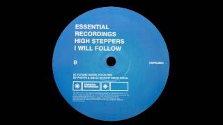 High Steppers - I Will Follow (Future Shock Vocal Mix)