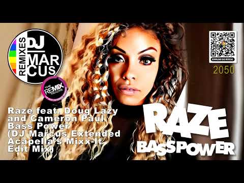 Raze feat. Doug Lazy and Cameron Paul - Bass Power (DJ Marcus Extended Mixx-It Edit Mix)