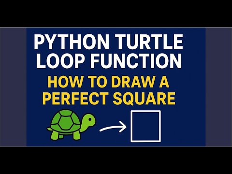 Python Turtle Loop Function Draw A Perfect Square Shape Step By Step