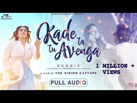 Kade Ta Tu Avenga (Full Song) | RunBir | Turban Beats | Latest Punjabi Song 2018 | MUSICREATIONZ