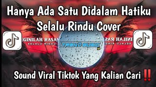 Download lagu SELALU RINDU COVER - LAGU HANYA ADA SATU DIDALAM HATIKU FULL SONG VIRAL TIKTOK🔥 mp3