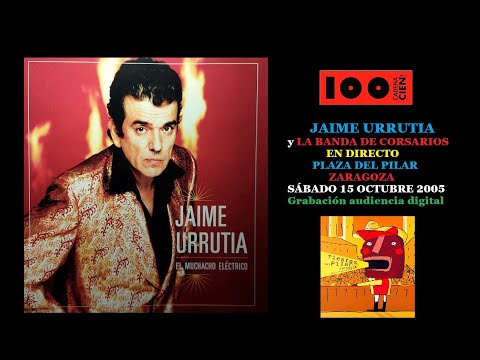Jaime Urrutia En Directo plaza del Pilar Zaragoza Sábado 15 octubre 2005 Audio digital Audiencia
