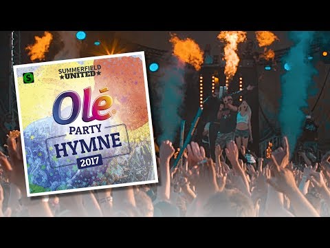 Summerfield United - Olé Party Hymne 2017 (Official Video)