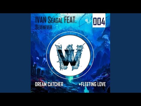 Dreamcatcher (Original Mix)