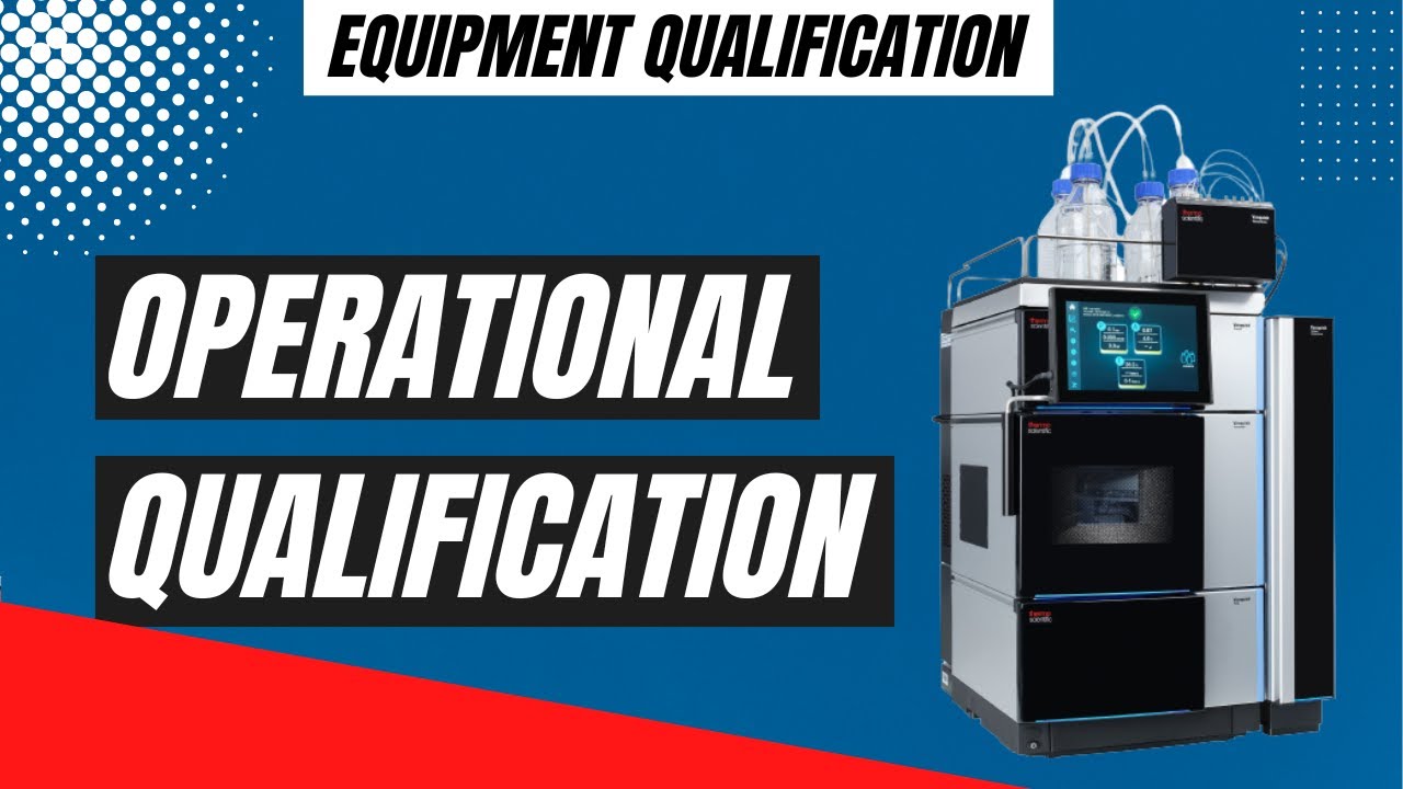 What is the difference between operational qualification and