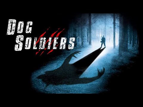 DOG SOLDIERS - 2002 - REMASTERED - 4K